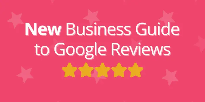 new-business-guide-to-google-reviews